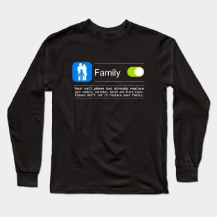 Family Value Long Sleeve T-Shirt